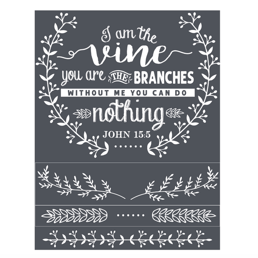 Stencils - A Makers Studio - I Am the Vine - 8.5" x 11"